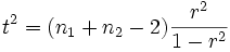 t^2=(n_1 + n_2 -2) \frac{r^2}{1-r^2}