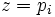 z=p_i