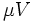 \mu V