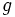 g