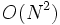 O(N^2)